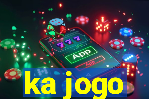 ka jogo